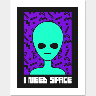 I Need Space | Funny 90s UFO Alien Posters and Art